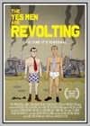 Yes Men are Revolting (The)